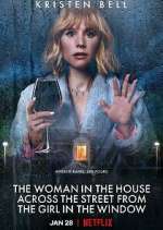 Watch The Woman in the House Across the Street from the Girl in the Window 0123movies