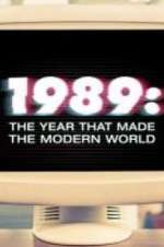 Watch 1989: The Year That Made The Modern World 0123movies
