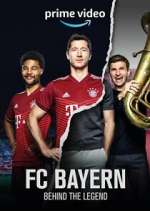 Watch FC Bayern - Behind The Legend 0123movies