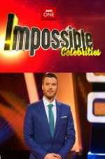 Watch Impossible Celebrities 0123movies