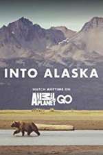 Watch Into Alaska 0123movies