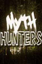 Watch Myth Hunters 0123movies