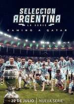 Watch Selección Argentina, la serie - Camino a Qatar 0123movies