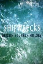 Watch Shipwrecks: Britain's Sunken History 0123movies