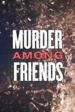 Watch Murder Among Friends 0123movies