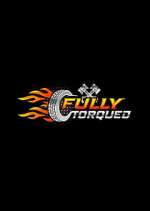 Watch Fully Torqued 0123movies