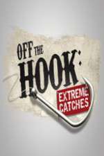 Watch Off the Hook Extreme Catches 0123movies