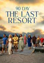 Watch 90 Day: The Last Resort 0123movies