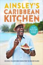 Watch Ainsley\'s Caribbean Kitchen 0123movies
