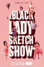 Watch A Black Lady Sketch Show 0123movies