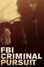 Watch FBI Criminal Pursuit 0123movies