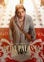 Watch Pera Palas'ta Gece Yarısı 0123movies