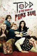 Watch Todd and the Book of Pure Evil 0123movies