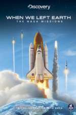 Watch When We Left Earth The NASA Missions 0123movies