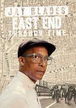 Watch Jay Blades: East End Through Time 0123movies