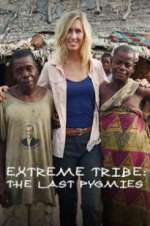 Watch Extreme Tribe: The Last Pygmies 0123movies