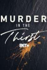 Watch Murder In The Thirst 0123movies