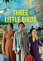 Watch Three Little Birds 0123movies