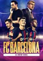 Watch FC Barcelona: A New Era 0123movies