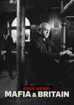 Watch Ross Kemp: Mafia and Britain 0123movies