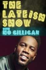 Watch The Lateish Show with Mo Gilligan 0123movies