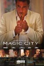 Watch Magic City 0123movies