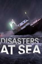 Watch Disasters at Sea 0123movies
