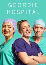 Watch Geordie Hospital 0123movies