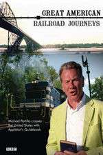 Watch Great American Railroad Journeys 0123movies