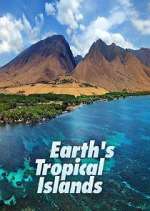 Watch Earth's Tropical Islands 0123movies