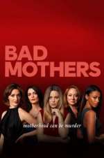 Watch Bad Mothers 0123movies