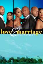 Watch Love & Marriage: Huntsville 0123movies