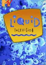 Watch Liquid Television 0123movies