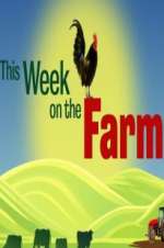 Watch This Week on the Farm 0123movies