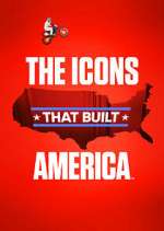 Watch The Icons That Built America 0123movies