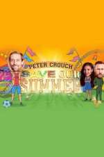 Watch Peter Crouch: Save Our Summer 0123movies