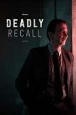 Watch Deadly Recall 0123movies