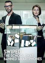 Watch Swiped: The School That Banned Smartphones 0123movies