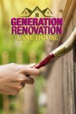 Watch Generation Renovation: Lake House 0123movies