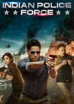 Watch Indian Police Force 0123movies