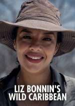 Watch Liz Bonnin's Wild Caribbean 0123movies