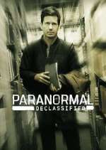 Watch Paranormal Declassified 0123movies