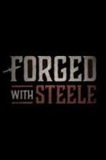 Watch Forged With Steele 0123movies