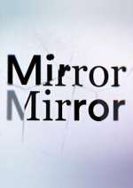 Watch Todd Sampson's Mirror Mirror 0123movies