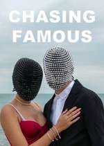 Watch Chasing Famous 0123movies
