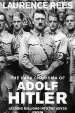 Watch The Dark Charisma of Adolf Hitler 0123movies