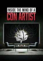 Watch Inside the Mind of a Con Artist 0123movies