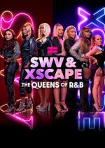 Watch SWV & XSCAPE: The Queens of R&B 0123movies