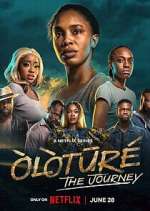 Watch Òlòtūré: The Journey 0123movies