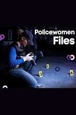 Watch Policewomen Files 0123movies